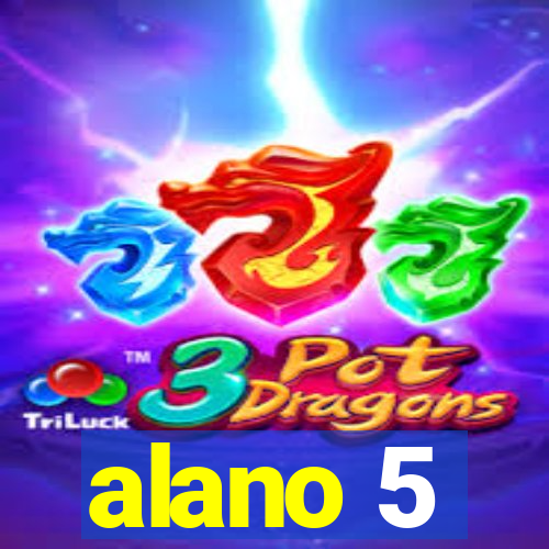 alano 5